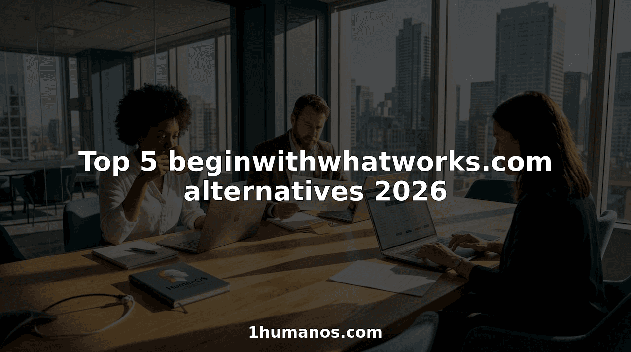 Top 5 beginwithwhatworks.com alternatives 2026